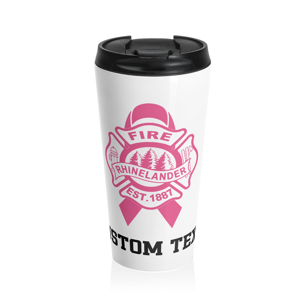 Copy of RHINELANDER FIRE breast cancer stainless steel travel mug